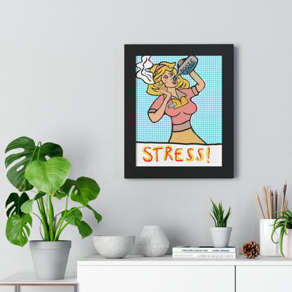 Kathy is Stressed! Framed Poster